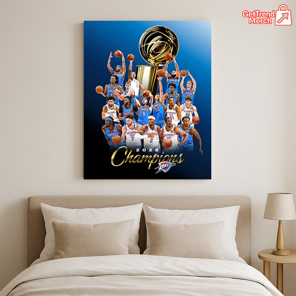 Oklahoma City Thunder 2025 NBA Champions Poster Canvas – Basketball Finals Wall Art - Get Trend Merch